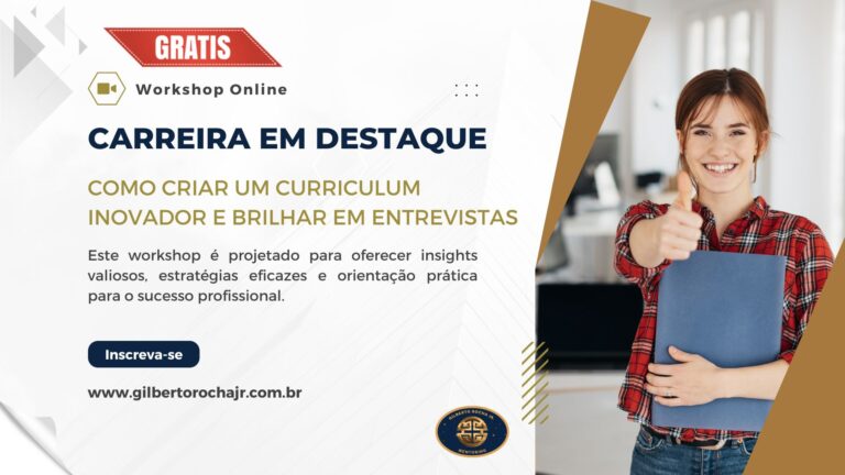 Workshop Online: “Carreira em Destaque: Como Criar um Currículo Inovador e Brilhar em Entrevistas”